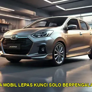 Rekomendasi Sewa Mobil Lepas Kunci Terdekat di Solo